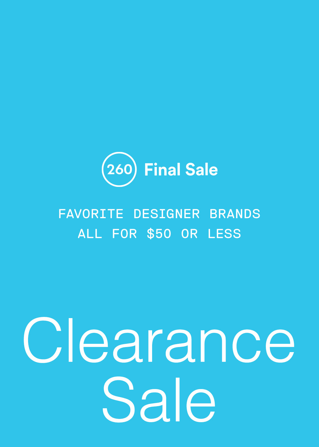 260 Final Sale Clearance Event